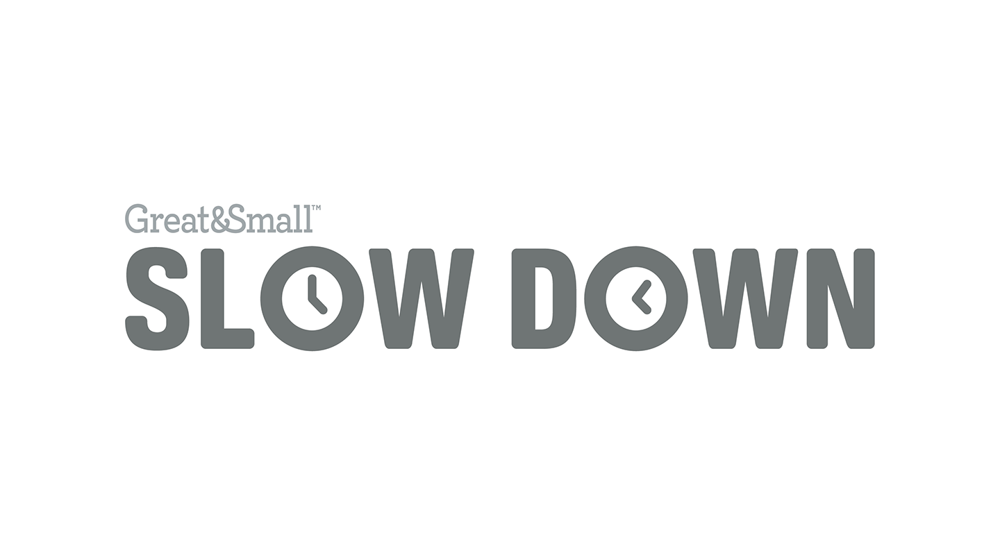 Slow Down